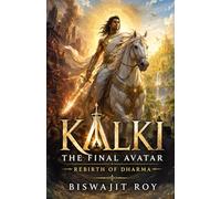 KALKI - The Final Avatar: Rebirth of Dharma