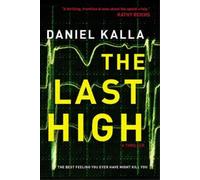 Kalla Daniel The Last High (Tascabile)