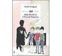 Kalle Blomkvist, il grande detective