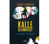 Kalle Blomkvist, il grande detective