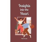 Kalle Soosalu Insights into the Heart (Tascabile)