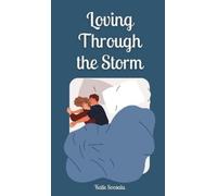 Kalle Soosalu Loving Through the Storm (Copertina rigida)
