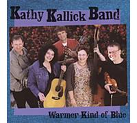Kallick, Kathy Band - Warmer Kind Of Blue