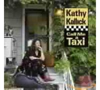 Kallick, Kathy - Call Me A Taxi