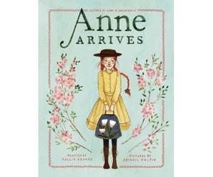 Kallie George Anne Arrives (Copertina rigida)