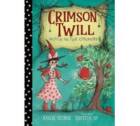 Kallie George Crimson Twill: Witch in the Country (Copertina rigida)