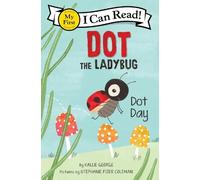 Kallie George Dot The Ladybug (Copertina rigida)
