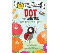 Kallie George Dot The Ladybug - The Perfect Spot (Copertina rigida)