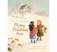 Kallie George Merry Christmas, Anne (Copertina rigida)