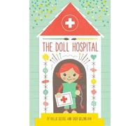 Kallie George The Doll Hospital (Copertina rigida)