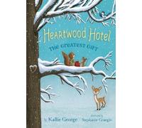 Kallie George The Greatest Gift (Copertina rigida)