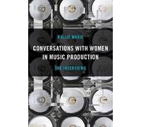 Kallie Marie Conversations with Women in Music Production (Tascabile)