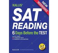 Kallis KALLIS' SAT Reading - 6 Days Before the Test (Tascabile)
