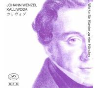 KALLIWODA, J.W. - WORKS FOR PIANO FOR 4 HAN