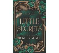 Kally Ash Little Secrets (Tascabile) Dirty Deeds