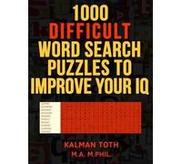 Kalman Toth M a M Phil Kalman 1000 Difficult Word Search Puzzles t (Tascabile)
