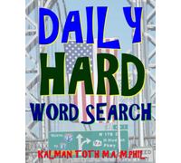 Kalman Toth M.A. M Daily Hard Word Search: 300 Entertaining Themed P (Tascabile)