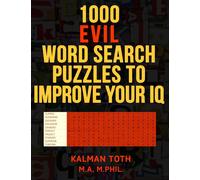 Kalman Toth M.A. M.PH 1000 Evil Word Search Puzzles to Improve Your (Tascabile)