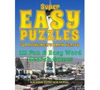 Kalman Toth M a M Phi Super Easy Puzzles for Alzheimer's Brain Healt (Tascabile)