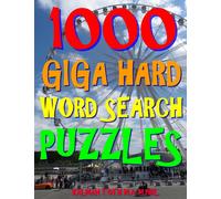 Kalman Toth M.A 1000 Giga Hard Word Search Puzzles: Fun Way to Impro (Tascabile)