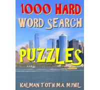 Kalman Toth M a M Phil 1000 Hard Word Search Puzzles (Tascabile)