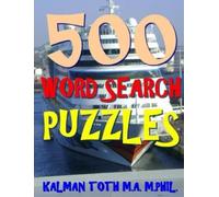 Kalman Toth M a M Phil – 500 Word Search Puzzles – Tascabile