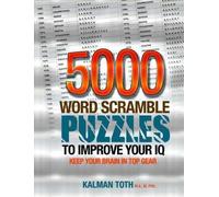 Kalman Toth M a M Phil 5000 Word Scramble Puzzles to Improve Your IQ (Tascabile)