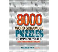 Kalman Toth M a M Phil 8000 Word Scramble Puzzles to Improve Your IQ (Tascabile)