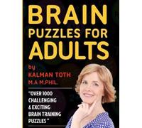 Kalman Toth M a M Phil Brain Puzzles for Adults (Tascabile)