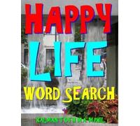 Kalman Toth M a M Phil Happy Life Word Search (Tascabile)