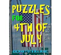 Kalman Toth M a M Phil Puzzles for 4th of July (Tascabile)
