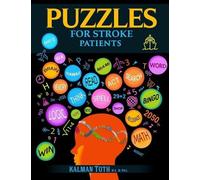 Kalman Toth M a M Phil Puzzles for Stroke Patients (Tascabile)