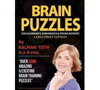 Kalman Toth M a M Phil Toth M.A. M.Ph Brain Puzzles For Alzheimer's, (Tascabile)