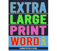 Kalman Toth M a M Phill Extra Large Print Word Search (Tascabile)
