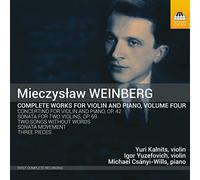 KALNITS/YUZEFOVICH - WEINBERG:VIOLIN WORKS, VOL 4