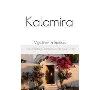 Kalomira: Mystérion à Spetses