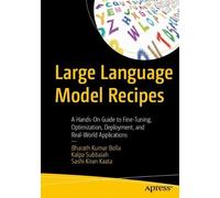 Kalpa Subbaiah Sashi Kiran Kaata Bharath Kuma Large Language Model (Tascabile)
