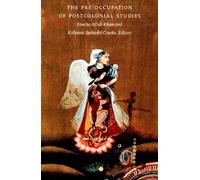 Kalpana Seshadri-Crooks The Pre-occupation of Postcolonial Studies (Tascabile)