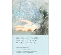 Kalpana Tyagi Digital Platforms, Competition Law, and Regulat (Copertina rigida)