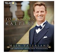 Kalpers,Johannes - Mein Vaterland-die Größten Deutschen Volkslieder