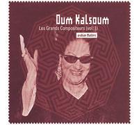 Kalsoum, Dum - Vol. 1-Les Grands Compositeurs