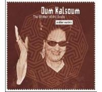 Kalsoum,Oum - The Mother of Arabs