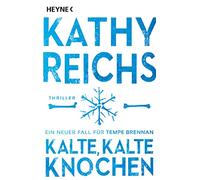 Kalte, kalte Knochen: Ein neuer Fall für Tempe Brennan: 21