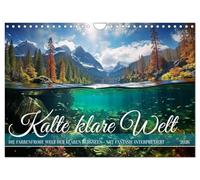 Kalte klare Welt (Wandkalender 2026 DIN A4 quer), CALVENDO Monatskalender: Oben Berge unten Fische - die frische Klarheit der kalten Gewässer