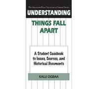 Kalu Ogbaa Understanding Things Fall Apart (Copertina rigida)