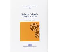 Kalvos e Solomòs. Studi e ricerche