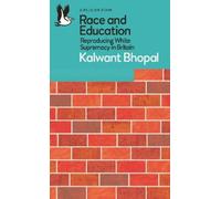 Kalwant Bhopal Race and Education (Tascabile) Pelican Books