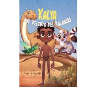 Kalya e il deserto del Kalahari