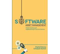 Kalyan Kumar Prafull Verma Software Asset Management (Tascabile)