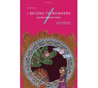 Kalyani Thakur Charal I Belong to Nowhere (Tascabile)